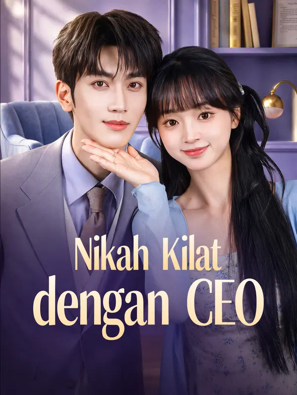 Nikah Kilat dengan CEO(Sulih Suara)