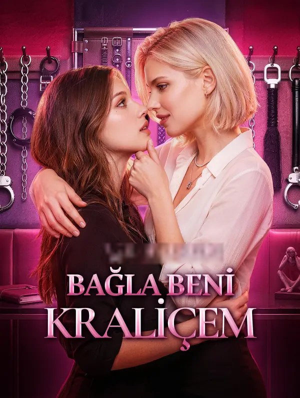 BAĞLA BENİ KRALİÇEM(Dublajlı)