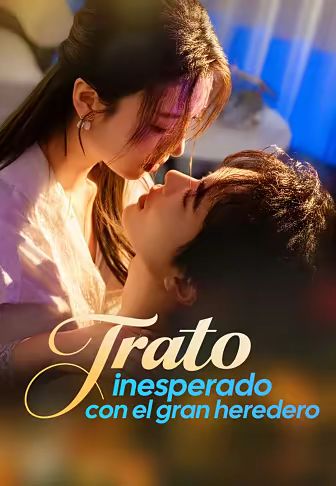 Trato inesperado con el gran heredero